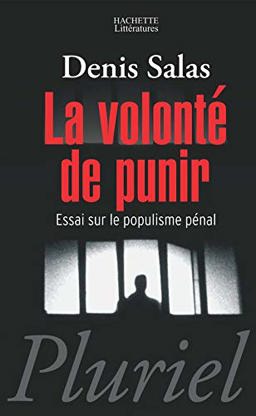 La Volonte de Punir