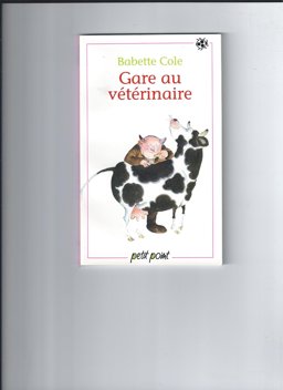 Gaare Au Veterinarie = Beware of the Vet Gaare Au Veterinarie = Beware of the Vet