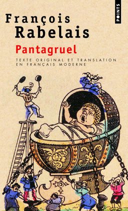 PANTAGRUEL TEXTE ORIGINAL ET E 1st 9782020300339 Front Cover