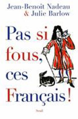 PAS SI FOUS,CES FRANCAIS  9782020787932 Front Cover