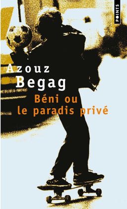 BENI OU LE PARADIS PRIVE 1st 9782020800334 Front Cover