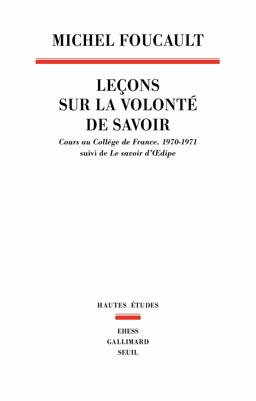 Leçons Sur la Volonté de Savoir