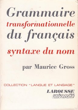 Grammaire Transformationelle du Francais