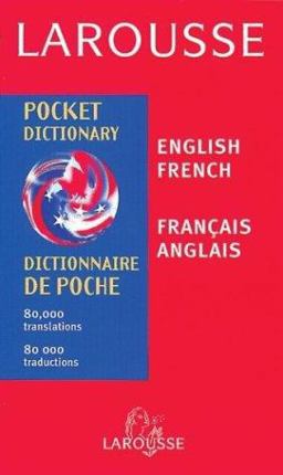 Larousse Pocket French/English - English/French Dictionary