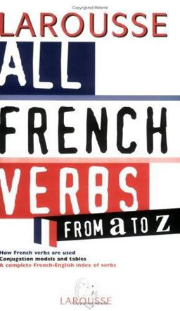 All French Verbs from A to Z  9782035331069 Front Cover