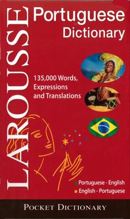 Larousse Pocket Dictionary : Portuguese-English / English-Portuguese