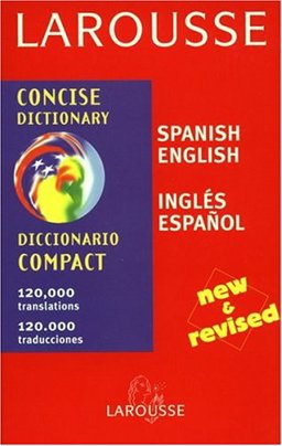 Larousse Concise Dictionary - Spanish-English  9782035420176 Front Cover