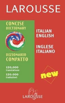 Larousse Concise Dictionary Italian-English/English-Italian  9782035420541 Front Cover