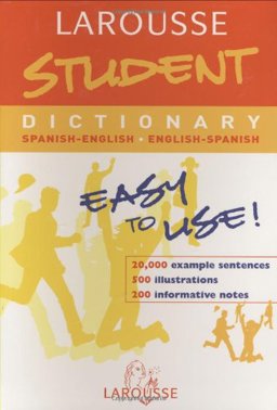 Larousse Student Dictionary Spanish-English / English-Spanish  9782035420657 Front Cover