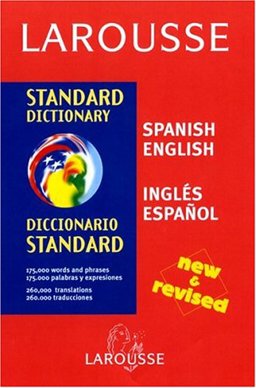 Larousse Standard Dictionary - Spanish-English  9782035420763 Front Cover
