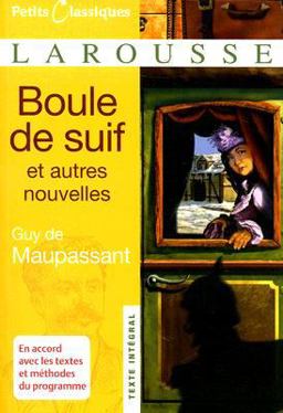 Boule de Suif Et Autres Nouvelles  9782035834232 Front Cover