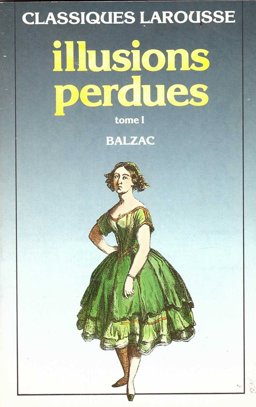 Les Illusions Perdues 1*