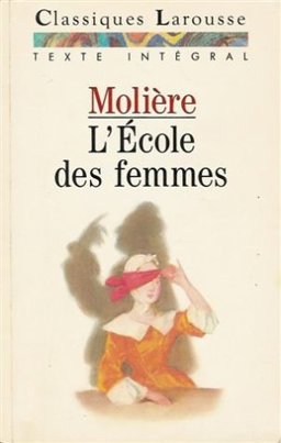 L' Ecole des Femmes