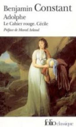 ADOLPHE/LE CAHIER ROUGE/CECILE  9782070308743 Front Cover