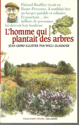 Homme Qui Plantait des Arbres