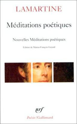 Meditations Poetiques : Nouvelles Meditations Poetiques. Poesies Diverses 1st 9782070322008 Front Cover