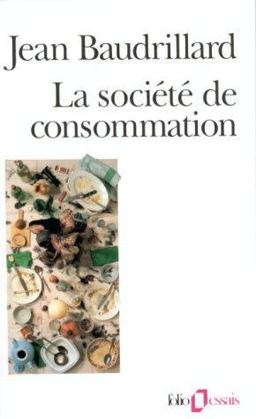 Societe de Consommation, Ses Mythes, Ses Structures  9782070323494 Front Cover