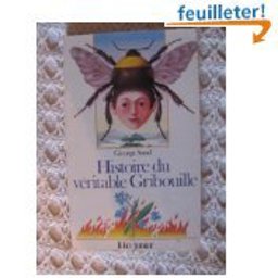 Histoire du Veritable Gribouille