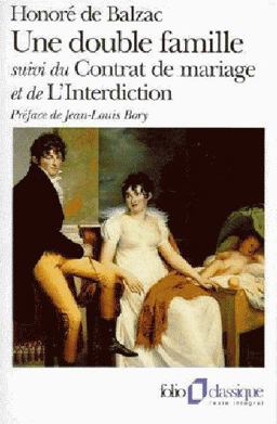 Le Contrat du Mariage, une Double Famille, l'Interdiction