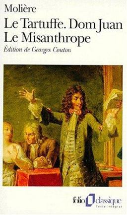 Tartuffe, Don Juan, Le Misanthrope