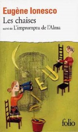 Chaises : L'Impromptu de l'Alma 1st 9782070364015 Front Cover