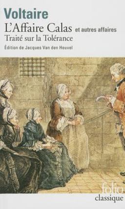 L' Affaire Calas et Autres Affaires