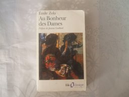 Au Bonheur des Dames ( the Ladies' Delight )