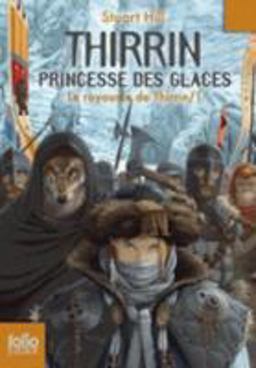 Thirrin, Princ des Glaces