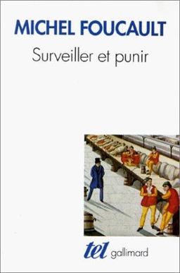 Surveiller et Punir