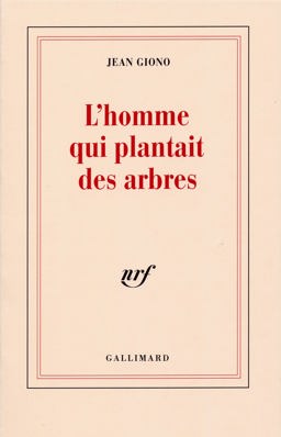 L'homme Qui Plantait Des Arbres  9782070744619 Front Cover