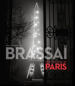 Brassaï¿½ For the Love of Paris  9782080201683 Front Cover