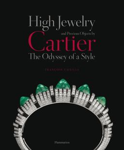 High Jewelry and Precious Objects by Cartier The Odyssey of a Style  9782080201737 Front Cover
