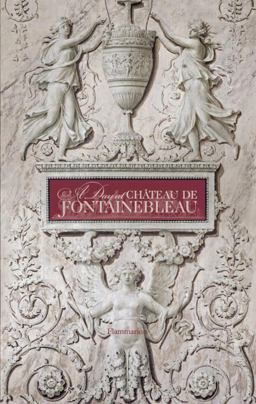 Day at Chï¿½teau de Fontainebleau  9782080202543 Front Cover
