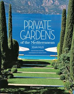 Private Gardens of the Mediterranean  9782080202772 Front Cover