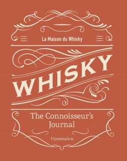 Whisky: the Connoisseur's Journal  9782080203397 Front Cover