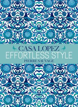 Effortless Style: Casa Lopez  9782080203434 Front Cover