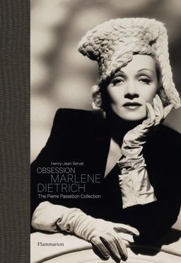 Obsession: Marlene Dietrich The Pierre Passebon Collection  9782080203571 Front Cover