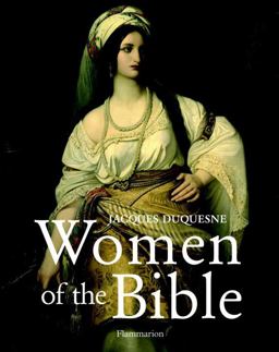 Women of the Bible Women of the Bible