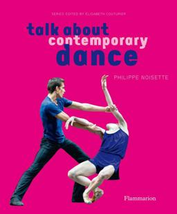 Talk about Contemporary Dance  9782080301703 Front Cover