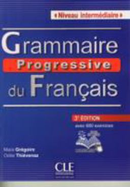Grammaire Progressive du Francais Niveau Intermediaire
