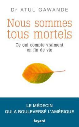 Nous Sommes Tous Mortels