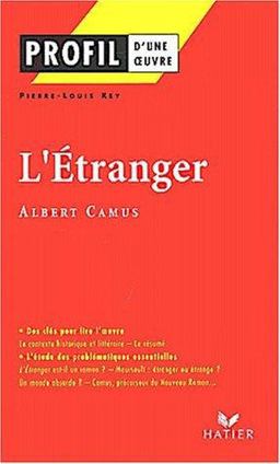 Etranger: Profil d'Une Oeuvre