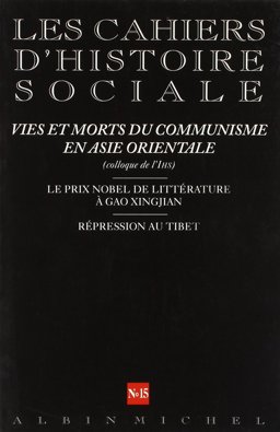 N 15 - Vies et Morts du Communisme en Asie Orientale