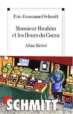 Monsieur Ibrahim et les Fleurs du Coran 1st 9782226126269 Front Cover
