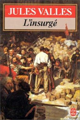 Jacques Vingtras 3 l'Insurge  9782253011767 Front Cover