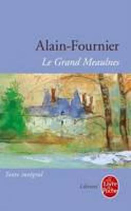 Le Grand Meaulnes Edition College (Ldp Libretti) 1st Sep  9782253088899 Front Cover