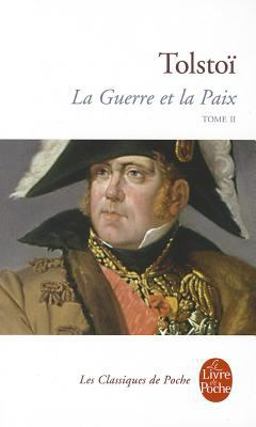 La Guerre et la Paix Tome 2