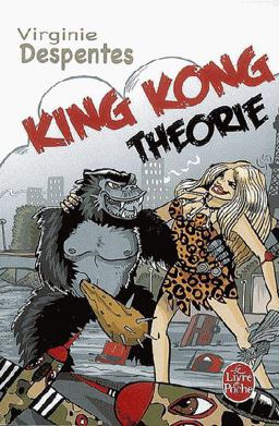 King Kong Theorie  9782253122111 Front Cover