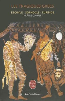 Les Tragiques Grecs