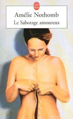 Le Sabotage Amoureux 1st 9782253139454 Front Cover